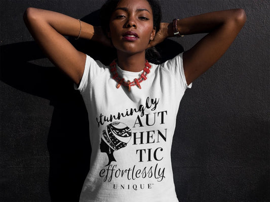 "Stunningly Authentic; Effortlessly Unique" T-Shirt